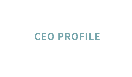 CEO PROFILE